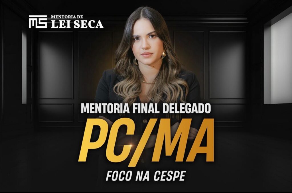 MENTORIA FINAL PC/MA – INÍCIO 05/08